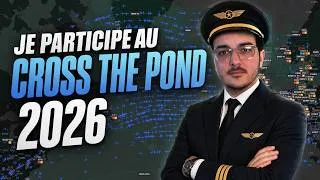 Miniature : J'AI PARTICIPÉ AU CROSS THE POND 2026 SUR VATSIM | MSFS 2024