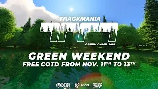 Miniature : TRACKMANIA GREEN WEEKEND 2022 - TEASER
