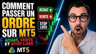 Miniature : Comment passer un ordre sur MT5 : achat, vente et stop loss