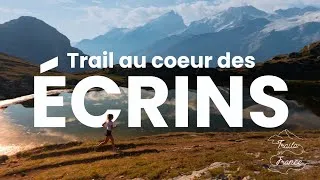 Miniature : Le tour des Écrins en trail avec Trails in France 🤩