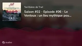 Miniature : Saison #02 - Episode #06 - Le Ventoux : un lieu mythique pour des courses uniques !