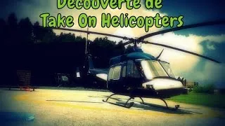 Miniature : Découverte de Take On Helicopters #1