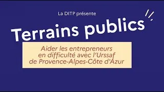 Miniature : Aider les entrepreneurs en difficulté avec l'Urssaf Paca
