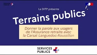 Miniature : Donner la parole aux usagers de l'Assurance retraite avec la Carsat Languedoc-Roussillon
