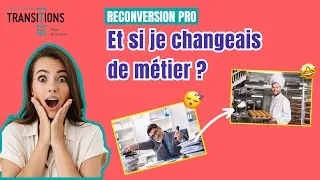 Miniature : 💼 Changer de métier avec Transitions Pro