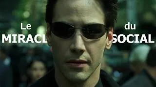 Miniature : MATRIX ET BOURDIEU - LE MIRACLE DU SOCIAL