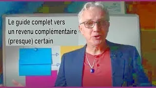 Miniature : Le guide complet vers un revenu complémentaire (presque) certain