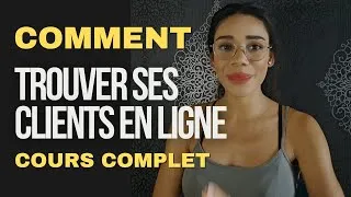 Miniature : COMMENT TROUVER SES PREMIERS CLIENTS SUR INTERNET