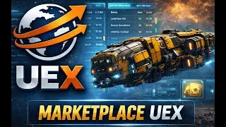 Miniature : Star Citizen : Le Marketplace UEX expliqué – Acheter, vendre et optimiser ses profits