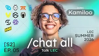 Miniature : L'état du LEC, Karmine Corp Blue & les ERLs /CHAT ALL S2E4 (Ft. Kamiloo)