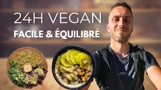 Miniature : 🌱 24h de repas vegan équilibrés (avec détail des macronutriments !)