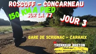 Miniature : Jour 3 Roscoff Concarneau à pied 147km par la V7  | Gare de Scrignac Carhaix