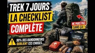 Miniature : Trek de 7 Jours : la Checklist Complète que 90% des Randonneurs Oublient (ERREURS Fatales)