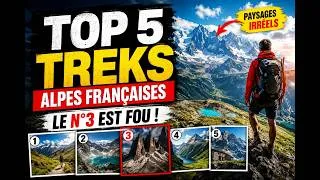 Miniature : Ces 5 treks dans les Alpes françaises sont parmi les plus spectaculaires du monde (le n°3 est fou!!)