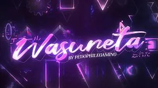 Miniature : Geometry Dash - Wasureta (AUTO LEVEL)