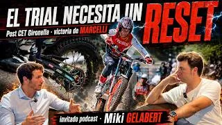 Miniature : El TRIAL necesita un RESET (y ha empezado) · Post CET Gironella con Miquel Gelabert