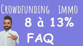 Miniature : Crowdfunding Immobilier FAQ 8-13% de rentabilité