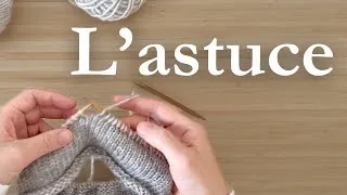 Miniature : Cette astuce pour tricoter plus facilement (pour aiguilles circulaires)