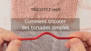 Miniature : Comment tricoter des torsades simples