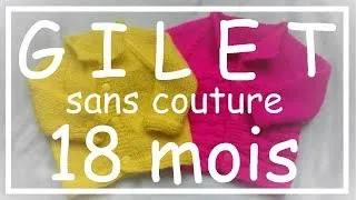 Miniature : Tricot Facile - Tuto Gilet sans couture (18 mois) - Debutant - Easy knitting - Beginner