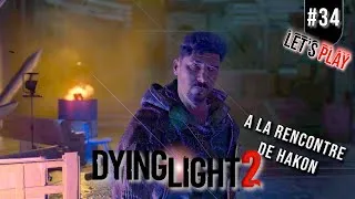 Miniature : DYING LIGHT 2 STAY HUMAN - #34 | À la rencontre de Hakon - #letsplay #letsplayfr