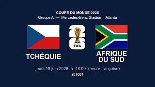 Miniature : Match Tchéquie Afrique du Sud Coupe du Monde 2026 (J2) // Football