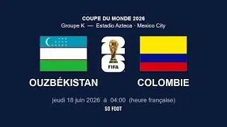 Miniature : Match Ouzbékistan Colombie Coupe du monde 2026 // Football