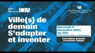 Miniature : Ville(s) de demain – S’adapter et inventer - colloque - en direct du 308 le 1er décembre 2021