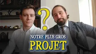 Miniature : NOTRE PLUS GROS PROJET !