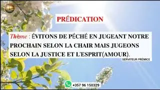 Miniature : ÉVITONS DE PÉCHER EN JUGEANT NOTRE PROCHAIN SELON LA CHAIR MAIS JUGEONS SELON LA JUSTICE ET...
