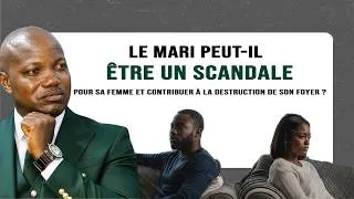 Miniature : Le mari peut-il être un scandale pour sa femme et contribuer à la destruction de son foyer ?