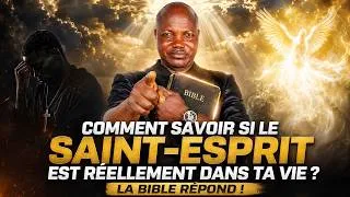 Miniature : Comment savoir si le Saint-Esprit est réellement dans ta vie ?