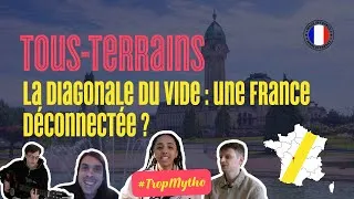 Miniature : La "diagonale du vide" : une France déconnectée ? - ÉPISODE N°5