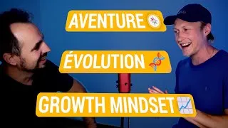 Miniature : "Le Growth Mindset a Changé Ma Vision du Monde"