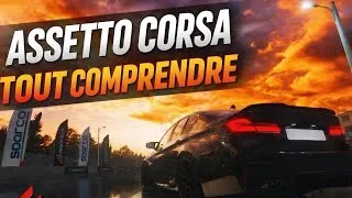 Miniature : 🔥 ASSETTO CORSA : LE GUIDE COMPLET POUR TOUT COMPRENDRE (DE A À Z)