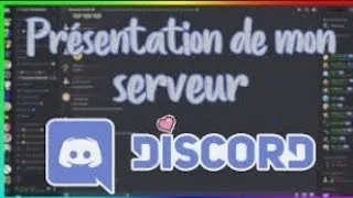 Miniature : Présentation de mon serveur discord