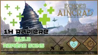 Miniature : Build Rapière - Type Heal & Asuna Soutien [Echoes of Aincrad]