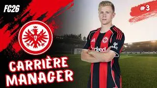 Miniature : FC 26 | Carrière Manager Eintracht Francfort #3 : Un Début de Saison Exceptionnelle !!!