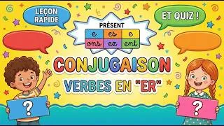 Miniature : Conjugaison 4e année l Les verbes en ER au Présent ( Leçon Simple et Rapide + Quiz)