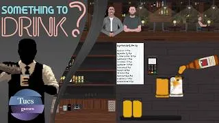 Miniature : Something to Drink? - Découverte - Gameplay FR (No commentary)