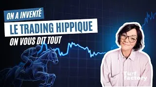 Miniature : ON A INVENTÉ LE TRADING HIPPIQUE  -  ON VOUS DIT TOUT !