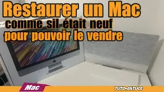 Miniature : Comment restaurer un Mac comme si il était neuf pour pouvoir le vendre