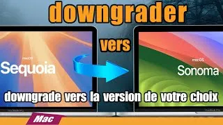 Miniature : Comment downgrader de macOS Sequoia vers macOS Sonoma