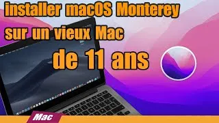Miniature : Tuto comment installer "macOS Monterey" sur un mac non compatible Tuto complet