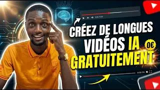 Miniature : Créer de longues vidéos avec l'IA gratuitement - Tuto Complet