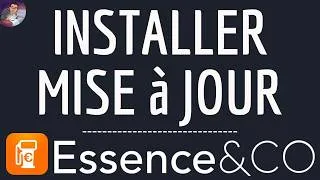 Miniature : MISE A JOUR Essence & Co, mettre à jour application ESSENCE & CO et TELECHARGER la DERNIERE Version