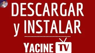 Miniature : Descargar YACINE TV App, cómo INSTALAR Yacine TV Aplicación ( gratis ) Live Player