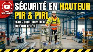 Miniature : Sécurité en Hauteur: Les PIR & PIRL