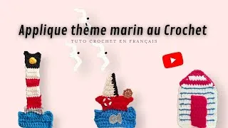 Miniature : ⛵ Applique thème marin au Crochet - Tuto Crochet en Français