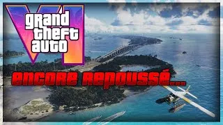 Miniature : GTA 6 ENCORE REPOUSSÉ..